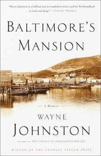 Wayne Johnston - Baltimore's Mansion